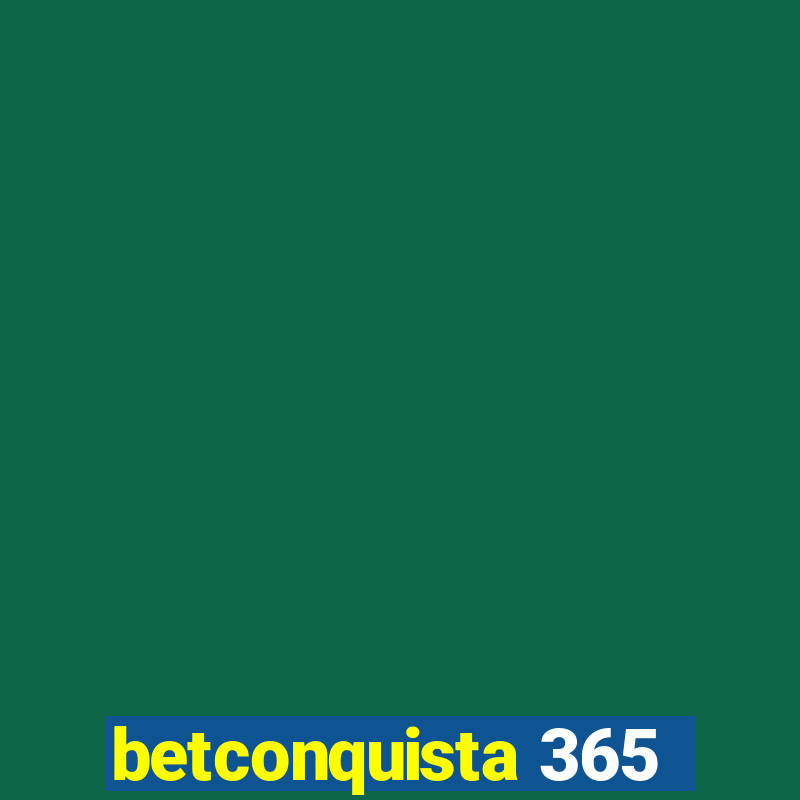 betconquista 365