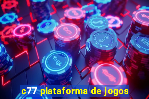 c77 plataforma de jogos