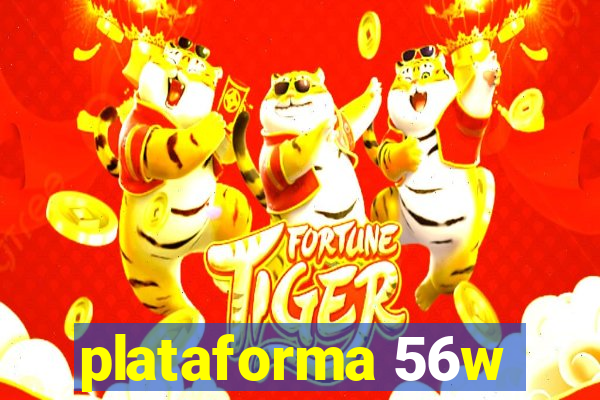 plataforma 56w