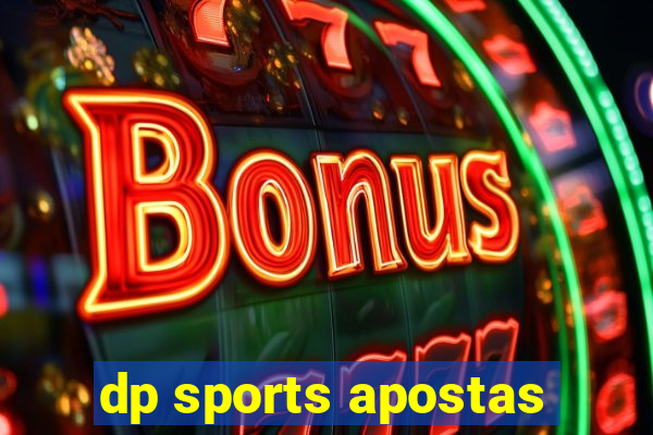 dp sports apostas