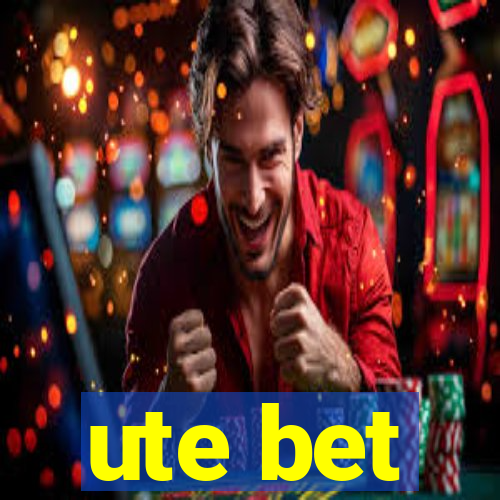 ute bet