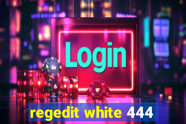 regedit white 444