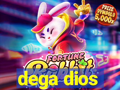 dega dios