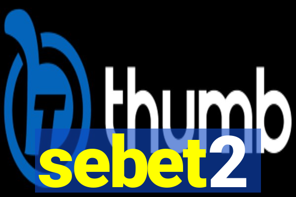 sebet2