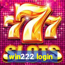 win222 login