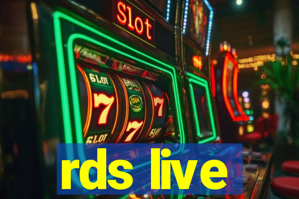 rds live