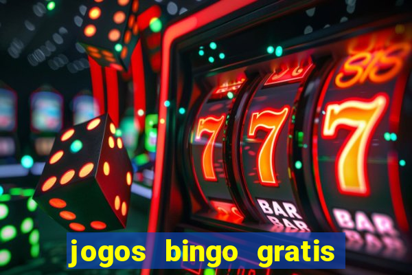 jogos bingo gratis 4 cartelas