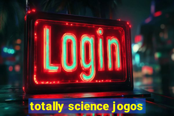 totally science jogos