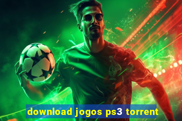 download jogos ps3 torrent