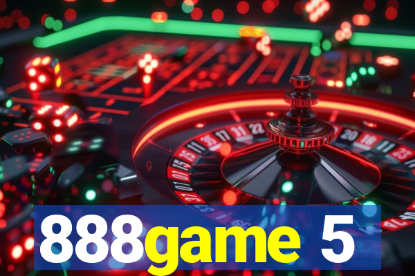 888game 5