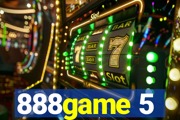 888game 5