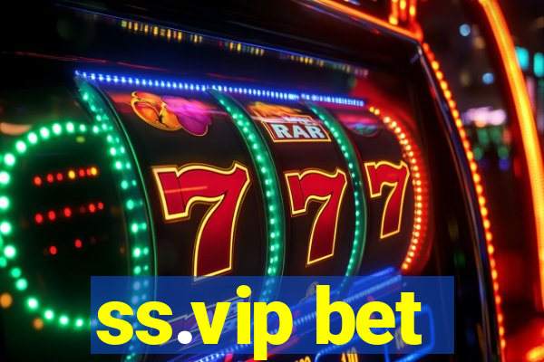 ss.vip bet