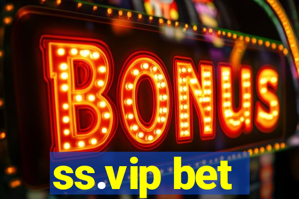 ss.vip bet