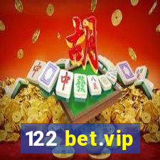 122 bet.vip