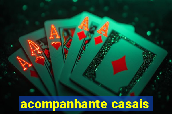 acompanhante casais