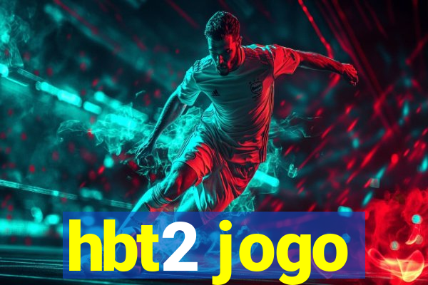 hbt2 jogo