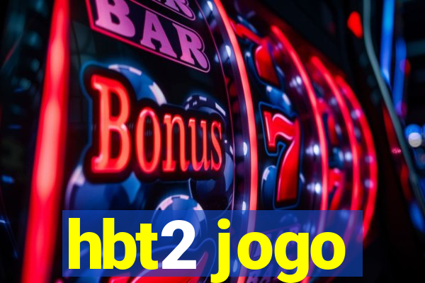 hbt2 jogo