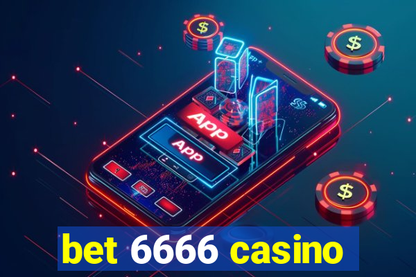 bet 6666 casino