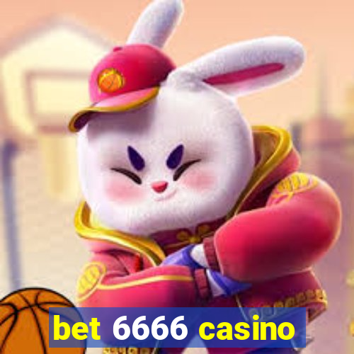 bet 6666 casino