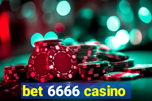 bet 6666 casino