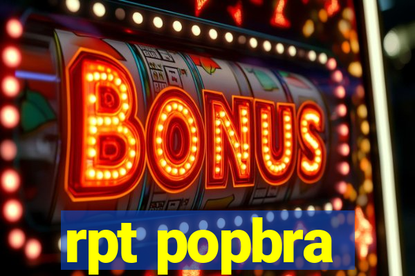 rpt popbra