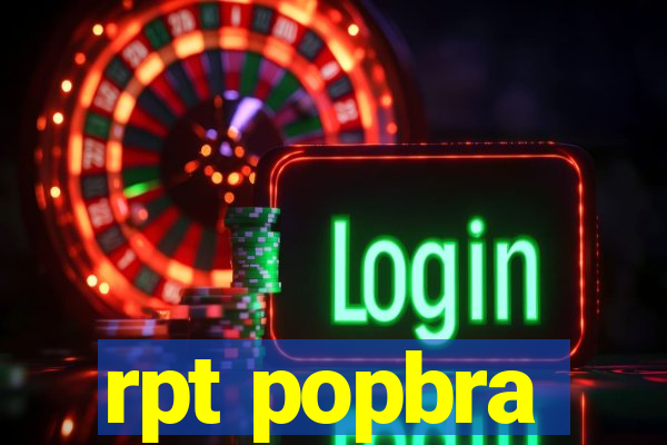 rpt popbra