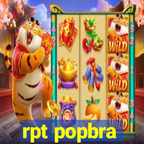 rpt popbra