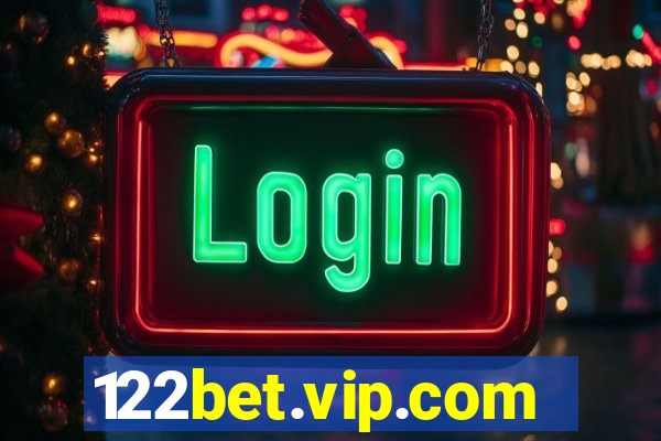 122bet.vip.com