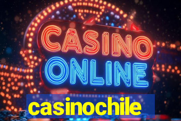 casinochile