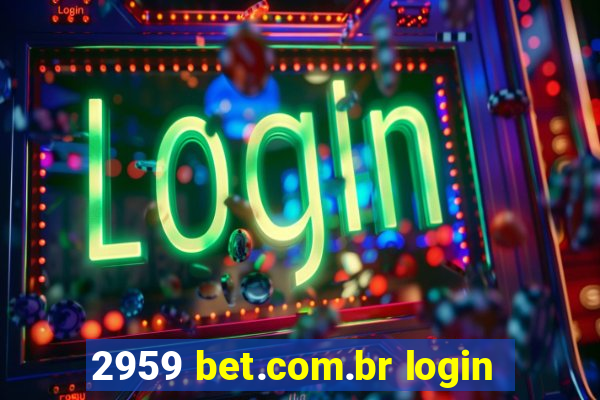 2959 bet.com.br login