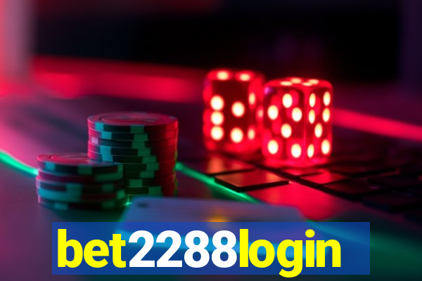 bet2288login