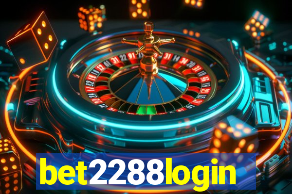 bet2288login