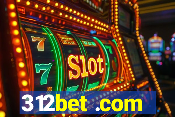 312bet .com