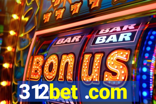 312bet .com