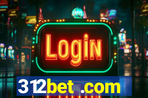 312bet .com