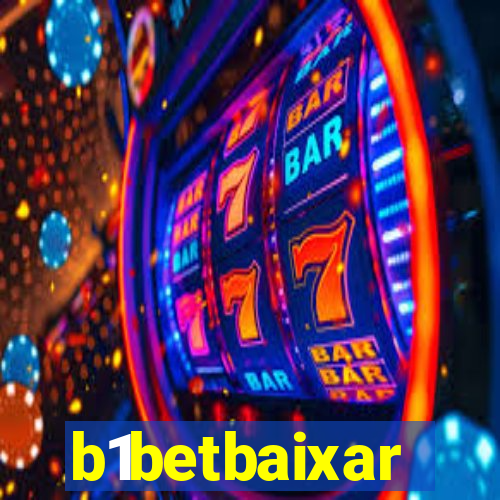 b1betbaixar