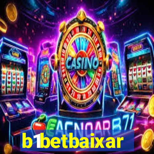 b1betbaixar