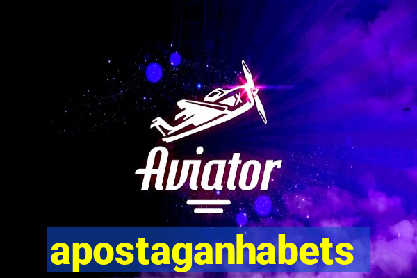 apostaganhabets