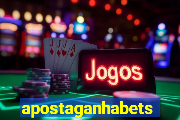 apostaganhabets