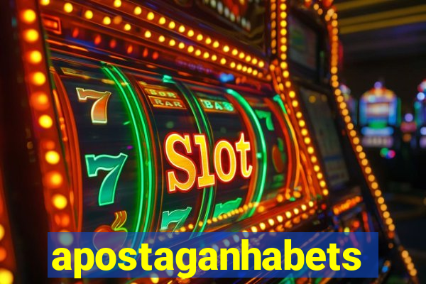 apostaganhabets