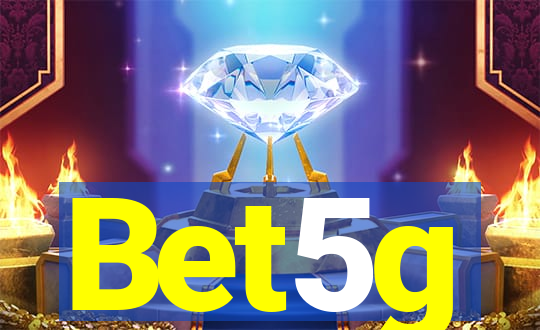 Bet5g