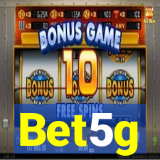 Bet5g