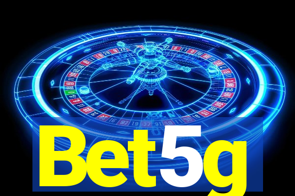 Bet5g