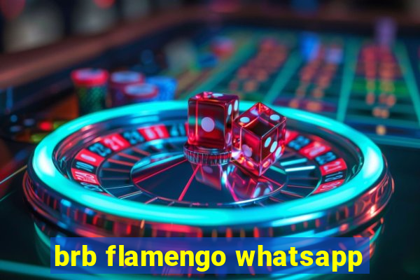 brb flamengo whatsapp