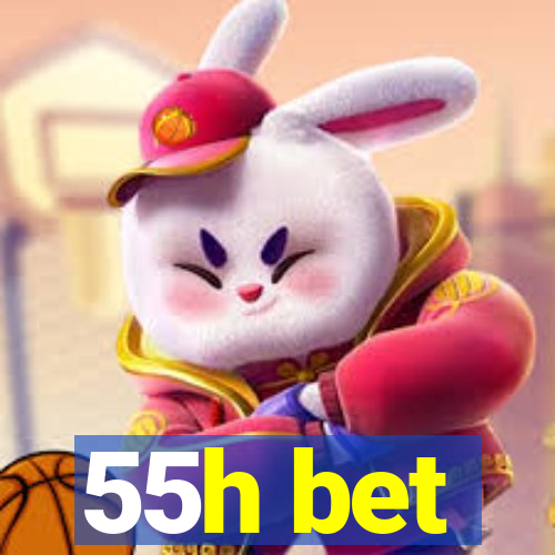 55h bet