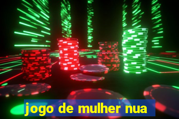 jogo de mulher nua