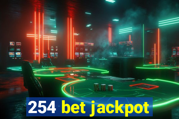 254 bet jackpot