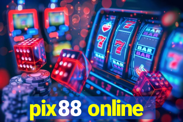 pix88 online