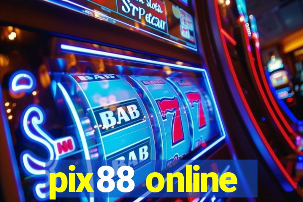 pix88 online