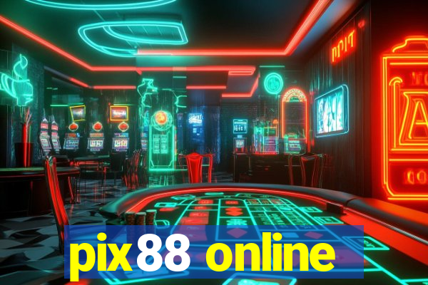 pix88 online